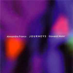 Alessandra Franco / Giovanni Maier - Journeys FLAC