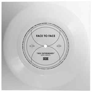 Face To Face - Self-determined FLAC