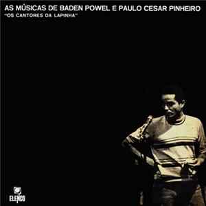 Baden Powell E Paulo César Pinheiro - Os Cantores Da Lapinha FLAC