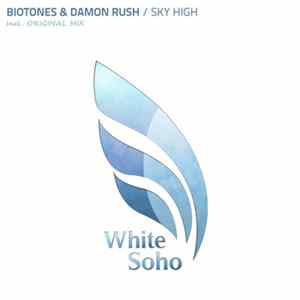 Biotones & Damon Rush - Sky High FLAC