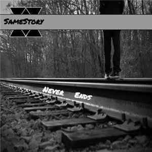 SameStory - Never Ends FLAC