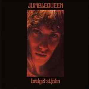 Bridget St. John - Jumble Queen FLAC