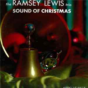 The Ramsey Lewis Trio - Sound Of Christmas FLAC