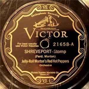 Jelly-Roll Morton's Red Hot Peppers - Shreveport / Shoe Shiner's Drag FLAC
