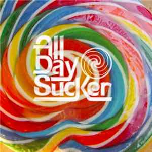 All Day Sucker - All Day Sucker FLAC