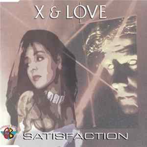 X & Love - Satisfaction FLAC