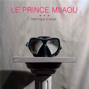 Le Prince Miiaou - Triptyque d'hiver FLAC