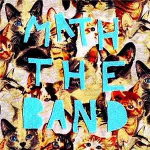 Math the Band - All Good Things, All In Good Time FLAC