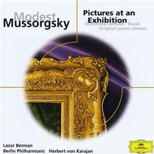 Modest Mussorgsky · Herbert Von Karajan · Berliner Philharmoniker · Lazar Berman - Pictures At An Exhibition FLAC