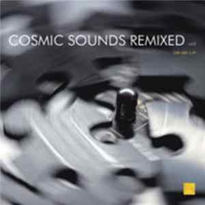 Various - Cosmic Sounds Remixed Vol 2 FLAC