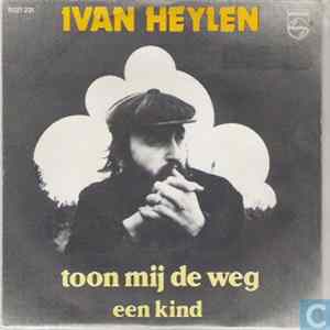 Ivan Heylen - Toon Mij De Weg FLAC