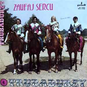 Trubadurzy - Zaufaj Sercu FLAC