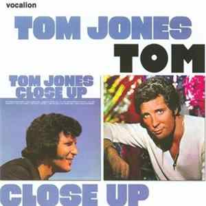 Tom Jones - Close Up & Tom FLAC