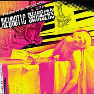 Neurotic Swingers - French Fries, Guillotine & Love FLAC