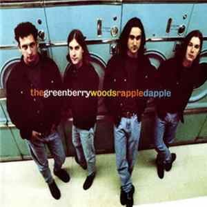 The Greenberry Woods - Rapple Dapple FLAC