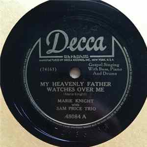 Marie Knight with Sam Price Trio - My Heavenly Father Watches Over Me / The Land Beyond the River FLAC