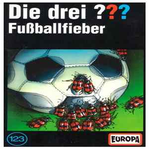 Marco Sonnleitner - Die Drei ??? 123 - Fußballfieber FLAC