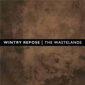 Wintry Repose - The Wastelands FLAC