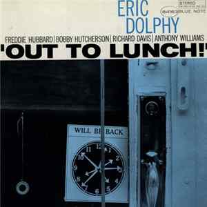 Eric Dolphy - Out To Lunch! FLAC