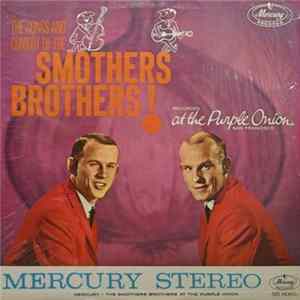 The Smothers Brothers - The Songs And Comedy Of The Smothers Brothers At The Purple Onion FLAC