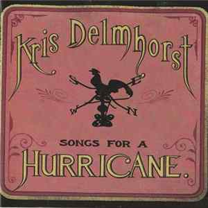 Kris Delmhorst - Songs for a Hurricane FLAC