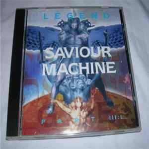 Saviour Machine - Legend Part III:I FLAC