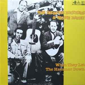 The Delmore Brothers & Wayne Raney - When They Let The Hammer Down FLAC