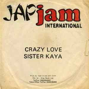 Sister Kaya - Crazy Love FLAC