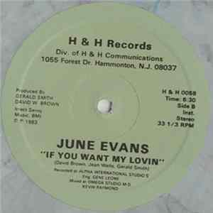 June Evans - If You Want My Lovin FLAC
