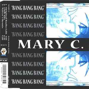 Mary C. - Bang Bang Bang FLAC