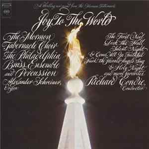 Mormon Tabernacle Choir, Philadelphia Brass Ensemble And Percussion - Joy To The World FLAC