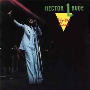 Hector Lavoe - Strikes Back FLAC