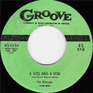 The Nitecaps - A Kiss And a Vow / Be My Girl FLAC