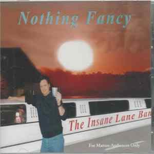 The Insane Lane Band - Nothing Fancy FLAC