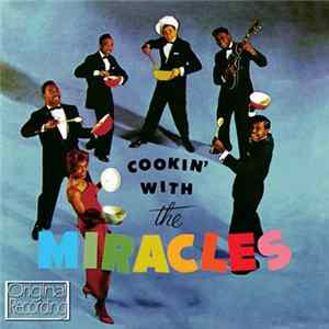 The Miracles - Cookin' With The Miracles FLAC