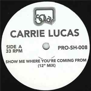 Carrie Lucas / Collage - Show Me Where You're Coming From / Get In Touch With Me FLAC