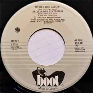 Kelli Veno And Silver Rain - My Daytime Darlin / Deeper Than That FLAC