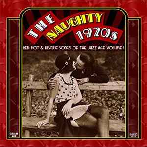 Various - The Naughty 1920s Volume 1 FLAC