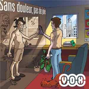 VoX - Sans Douleur, Pas De Joie FLAC