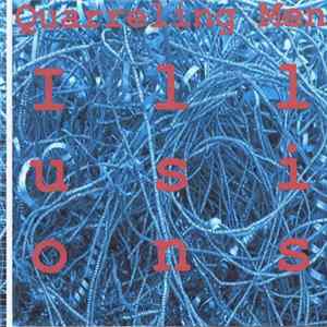 Quarreling Men - Illusions FLAC