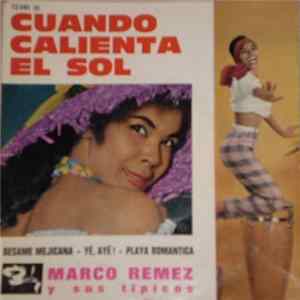 Marco Remez Y Sus Tipicos - Cuando Calienta El Sol FLAC