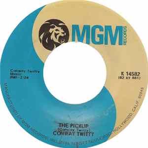 Conway Twitty - The Pickup / Danny Boy FLAC