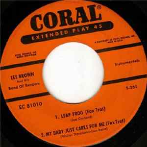Les Brown And His Band Of Renown - Leap Frog / My Baby Just Cares For Me / Ramona / Montoona Clipper FLAC