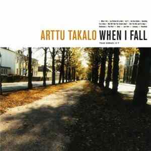 Arttu Takalo - When I Fall FLAC