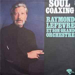 Raymond Lefèvre - Soul Coaxing / Aria FLAC