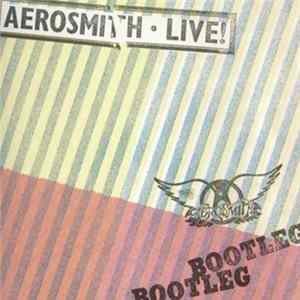 Aerosmith - Live! Bootleg FLAC