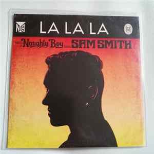 Naughty Boy Starring Sam Smith - La La La FLAC