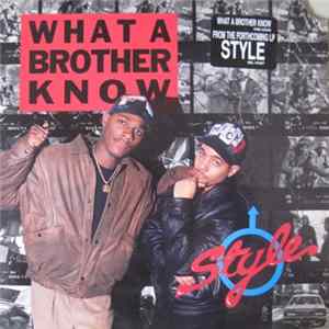 Style - What A Brother Know FLAC