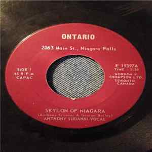 Anthony Sirianni And George Bailey - Skylon Of Niagara / Niagara Falls FLAC