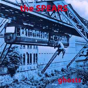 The Spears - Ghosts FLAC